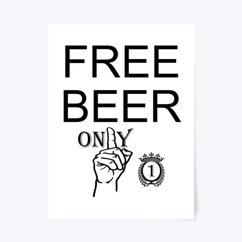 FREE BEER Only 1 Originals Poster